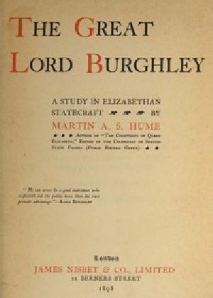 [Gutenberg 56119] • The Great Lord Burghley / A study in Elizabethan statecraft